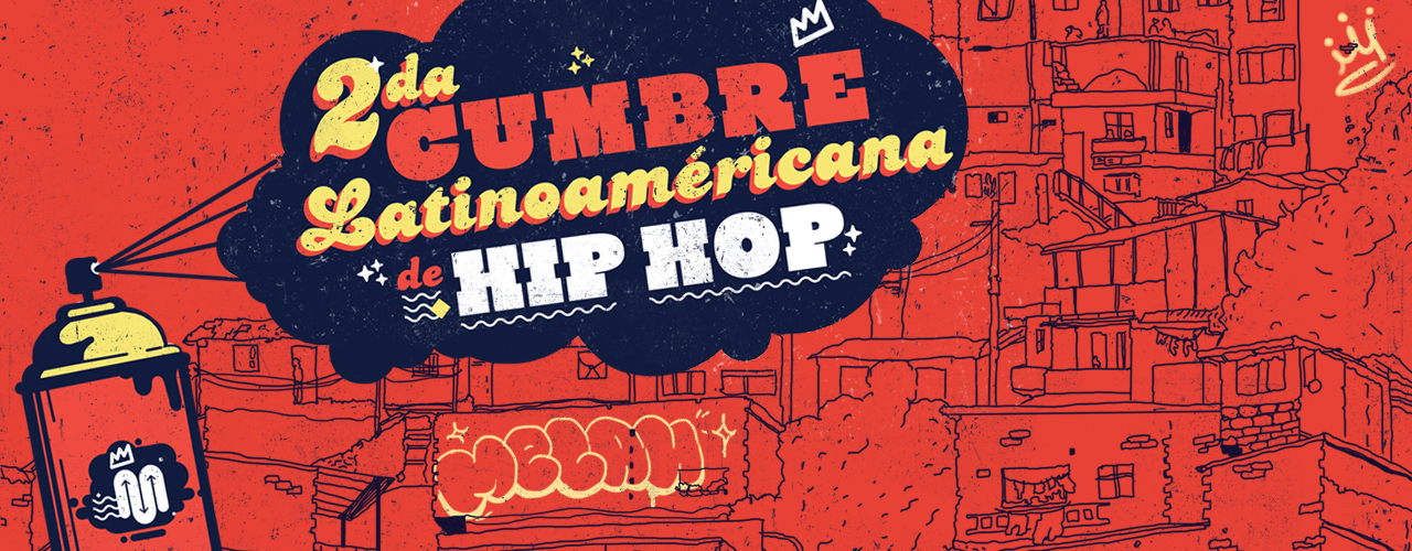 5 claves para entender la 2da Cumbre Latinoamericana de Hip Hop